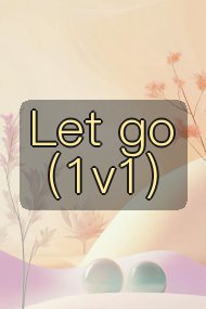 Let go (1v1)封面